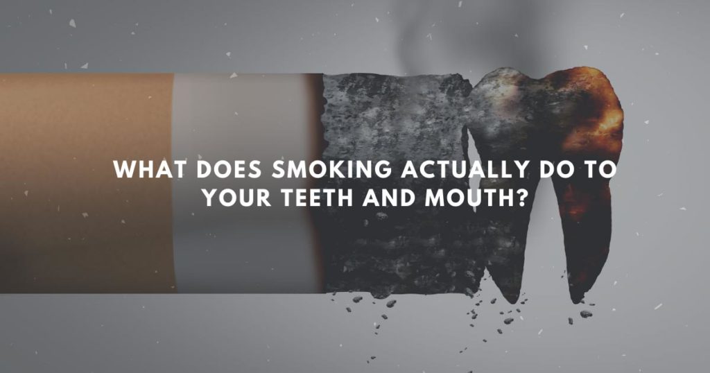 Cigarette Burning What Does Smoking Do To your Teeth Cigarette Burning What Does Smoking Do To your Teeth